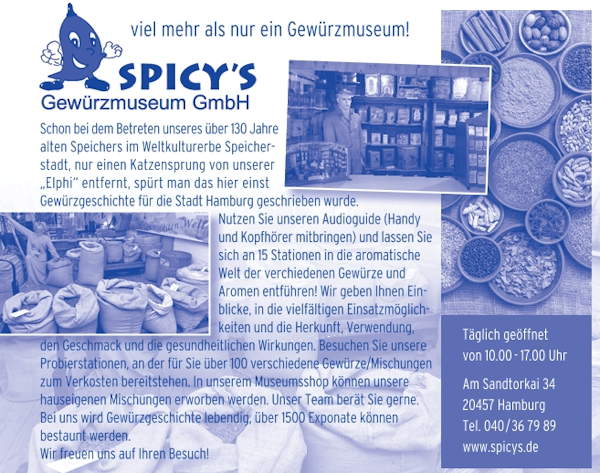 Spicy`s Gewürzmuseum Hamburg Spicy`s Gewürzmuseum Hamburg